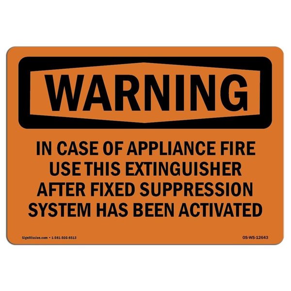 Signmission OSHA Warning Sign - In Case of Appliance Fire Use This Extinguisher, Landscape OS-WS-D-35-L-12643